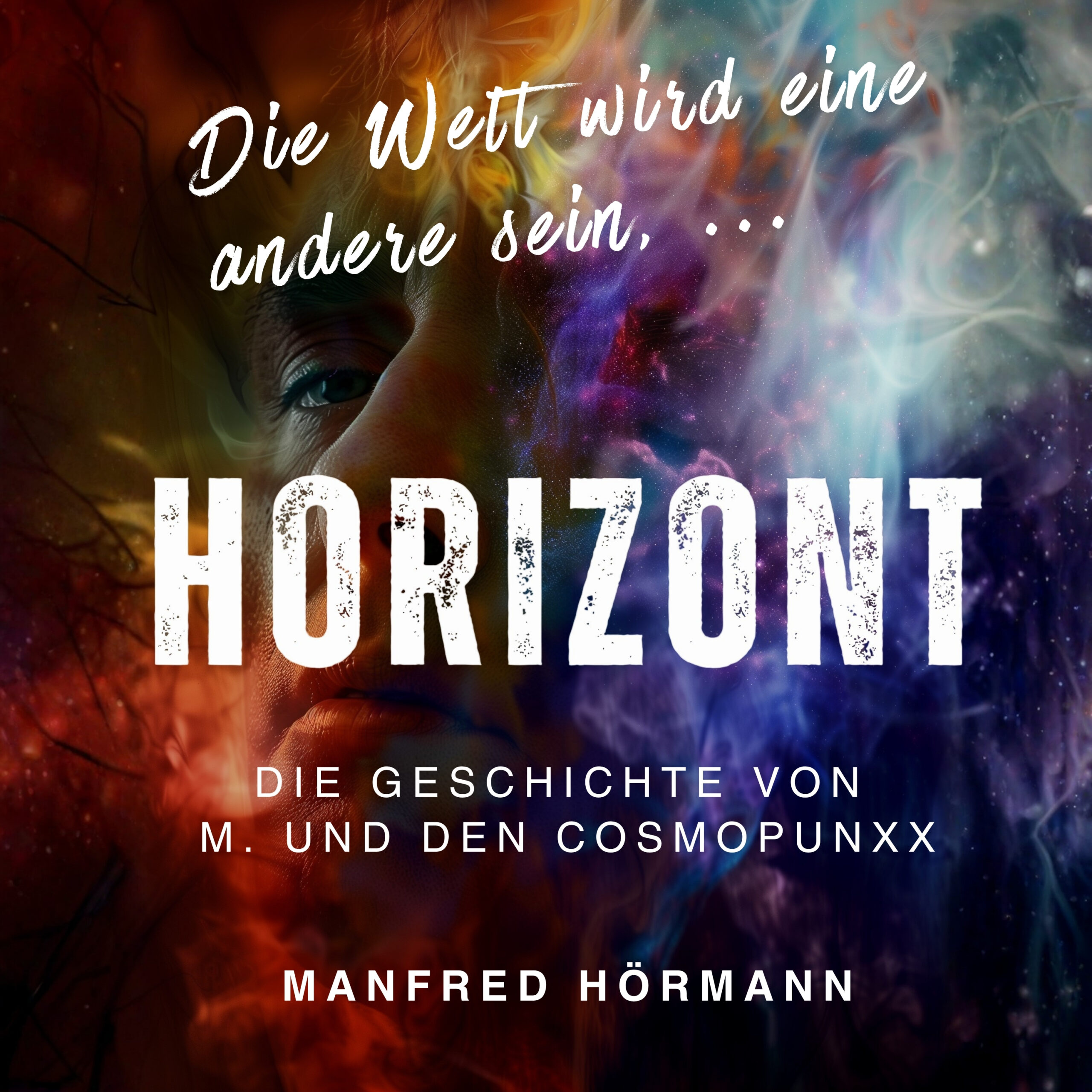 Horizont – Die Geschichte von M. und den Cosmopunxx | Hörbuch Download